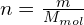 n = \frac{m}{M_{mol}}